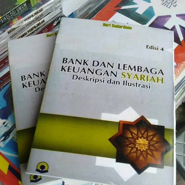 Jual Bank Dan Lembaga Keuangan Syariah Edisi 4 By Heri Sudarsono ...