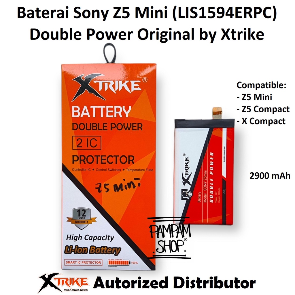 Baterai XTRIKE Double Power Original Sony Xperia Z5 Mini Z5 Compact X Compact F5321 SO-02J E5803 E5823 LIS1594ERPC Batre Ori SO02J