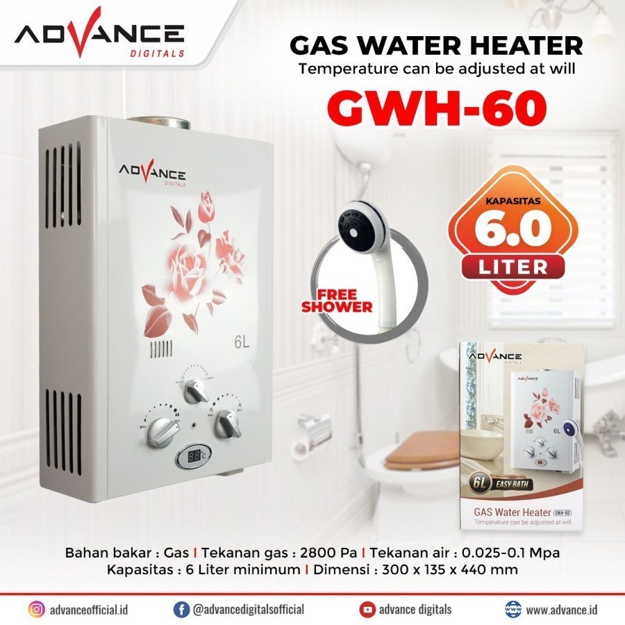 ADVANCE Water Heater Gas Pemanas Air Advance GWH-60 Model New GWH60 Kapasitas 6 Liter Garansi 1 TH Free Shower