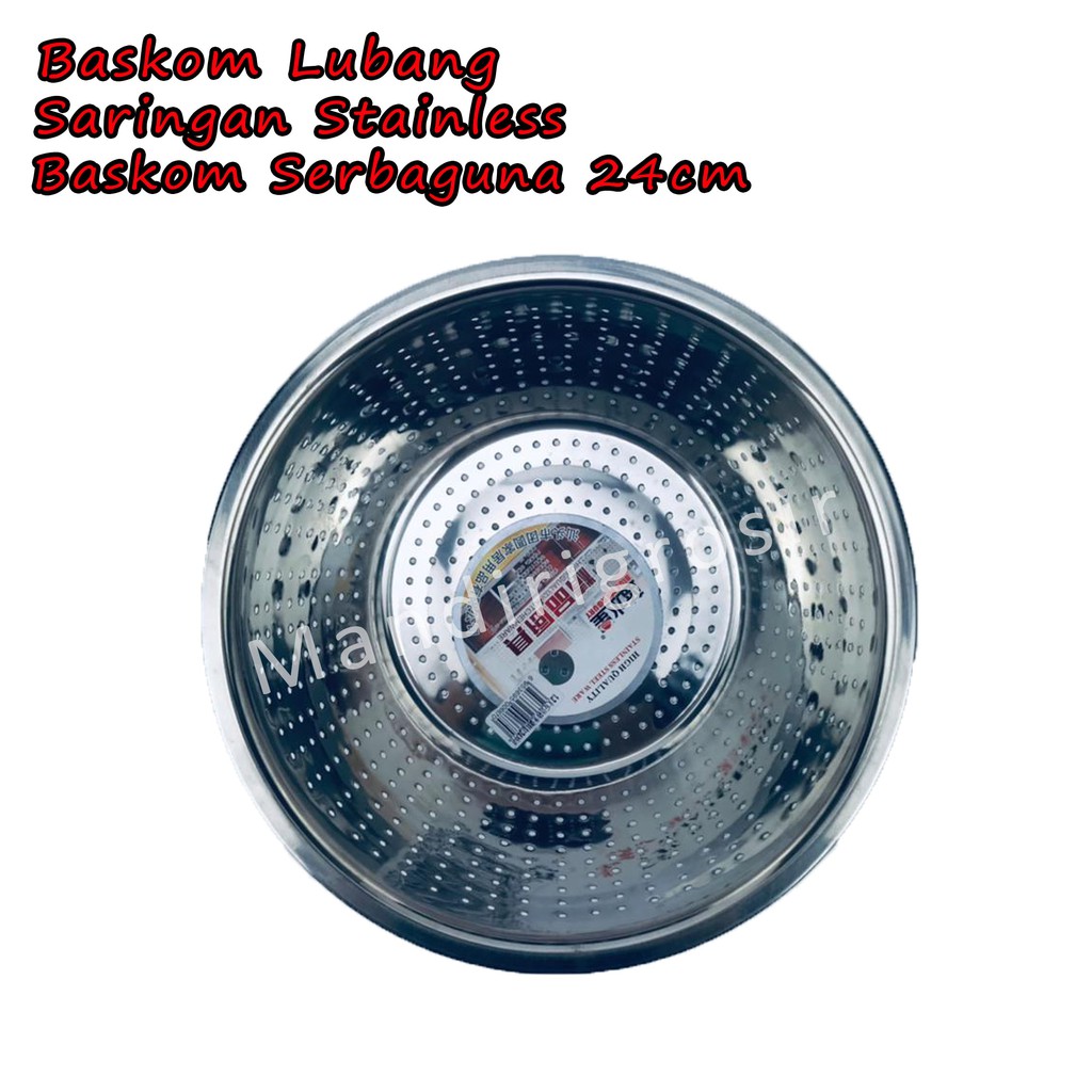 Baskom Stainless *Baskom Lubang * Baskom Serbaguna * Saringan 24cm