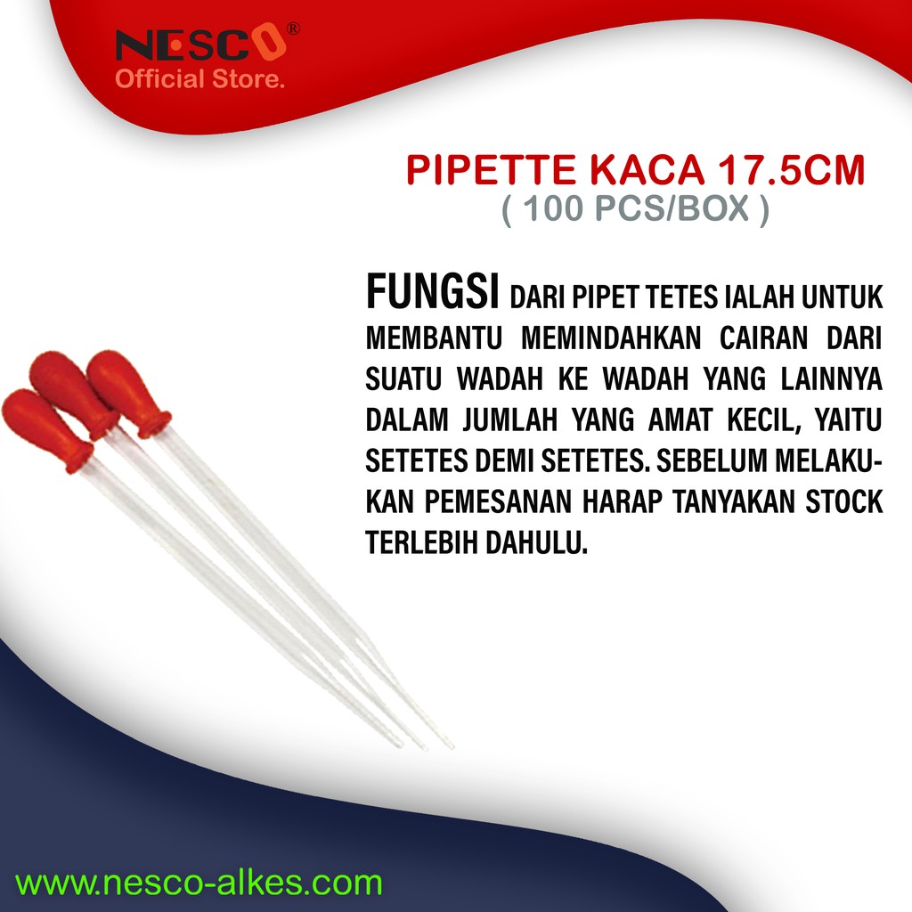 Nesco, Pipette Kaca 9.25cm - 17.5cm ( 100 pcs/box ), SM