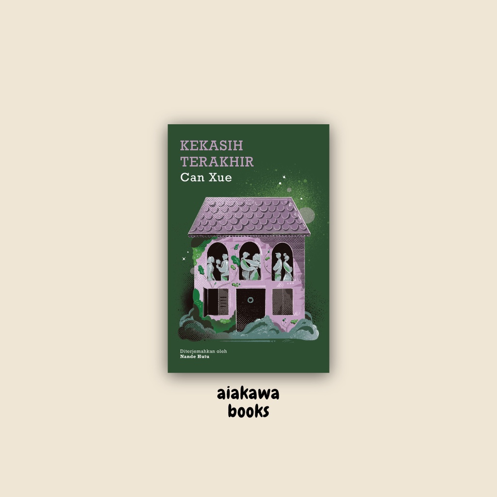 Kekasih Terakhir - Can Xue