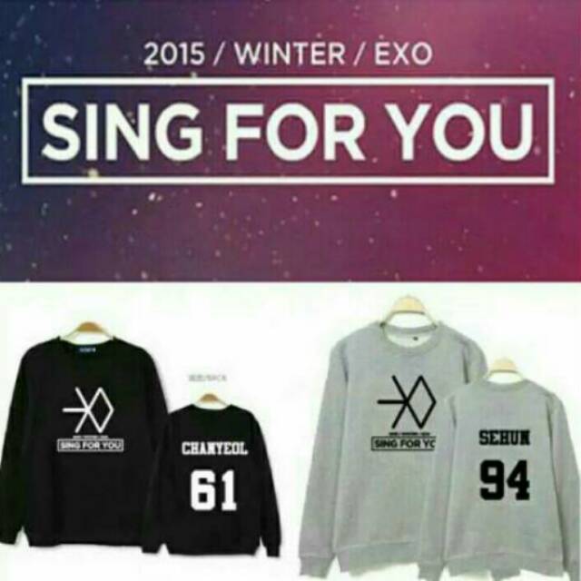 SING FOR YOU EXO SWEATER