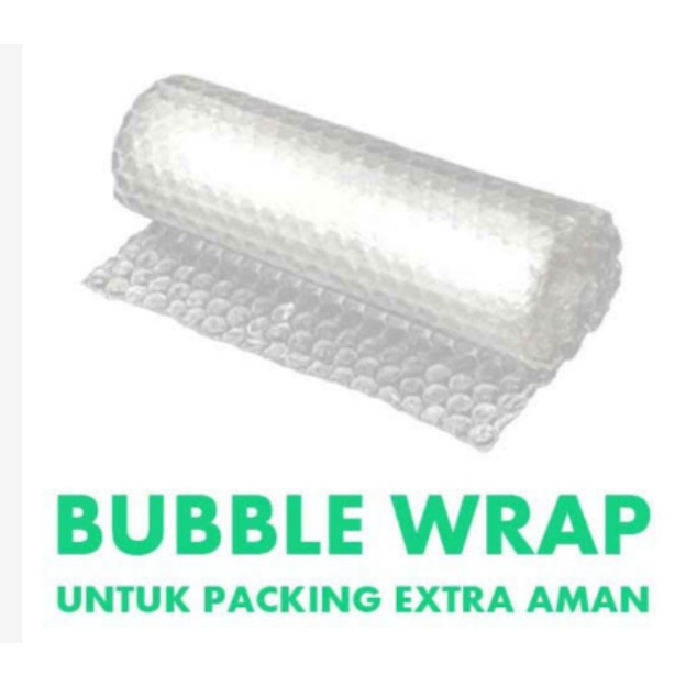 

EXTRA BUBBLE WRAP ( TAMBAHAN)