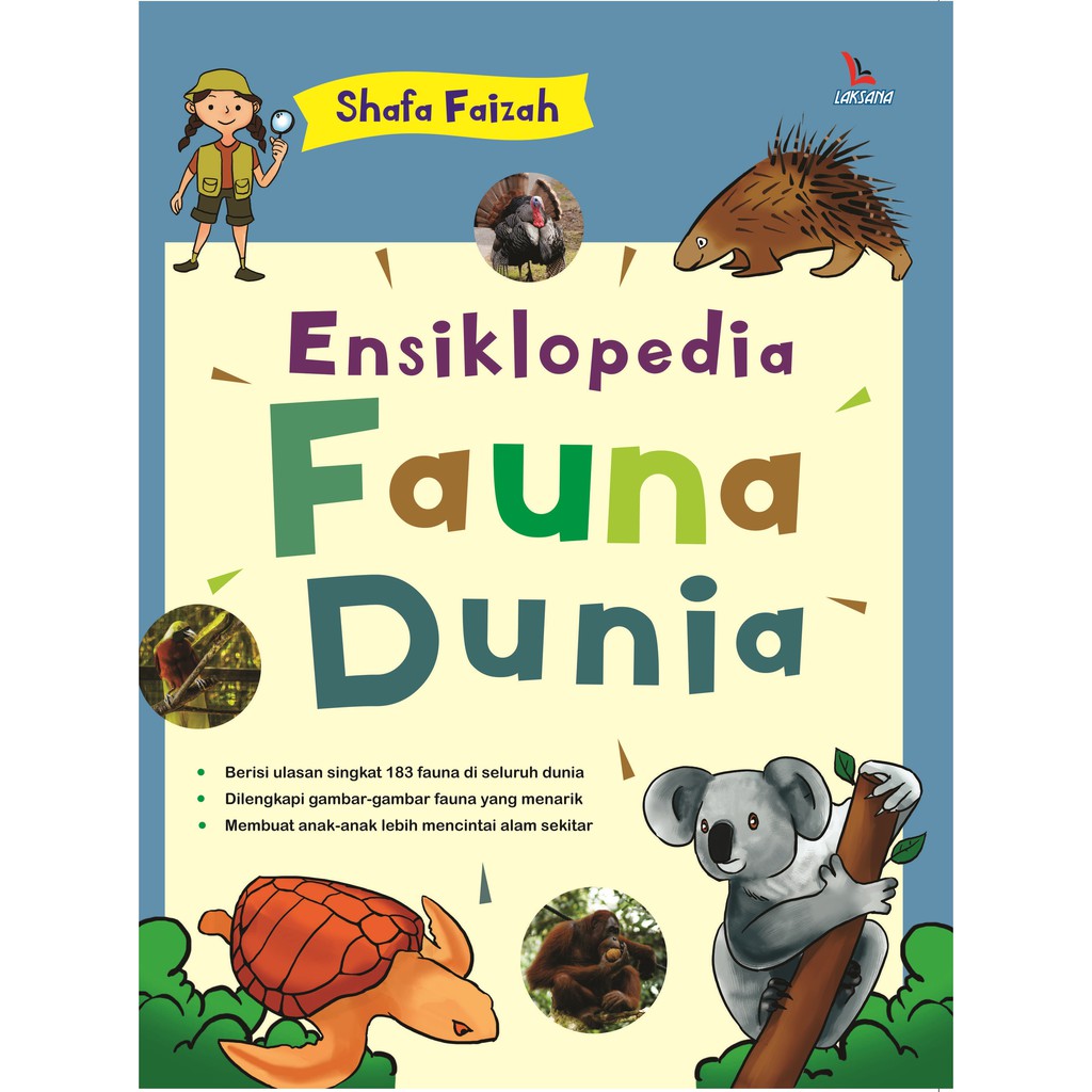 

Buku Ensiklopedia Fauna Dunia - LAKSANA