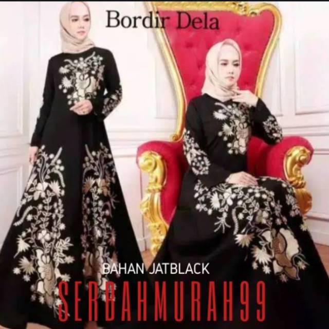  BAJU  MUSLIM  ABAYA BORDIR DELA MURAH  BAYAR DI  TEMPAT 