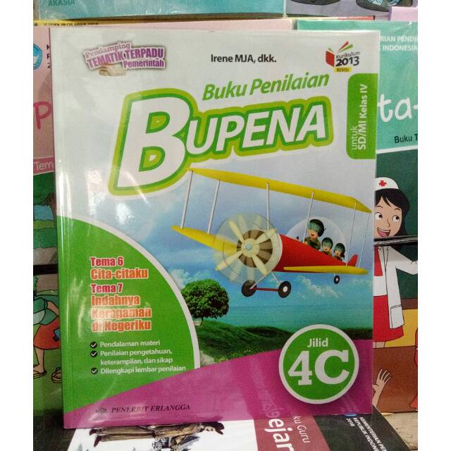 BUPENA 4C. .Buku Bupena Kelas 4 C. .Edisi Revisi. .Irene