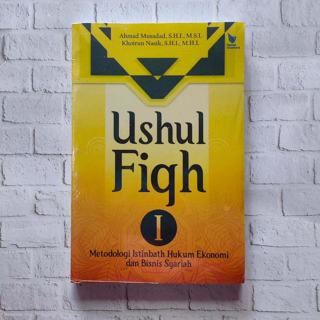 USHUL FIQH 1 -- Ahmad Musadad & Khoirun Nasik