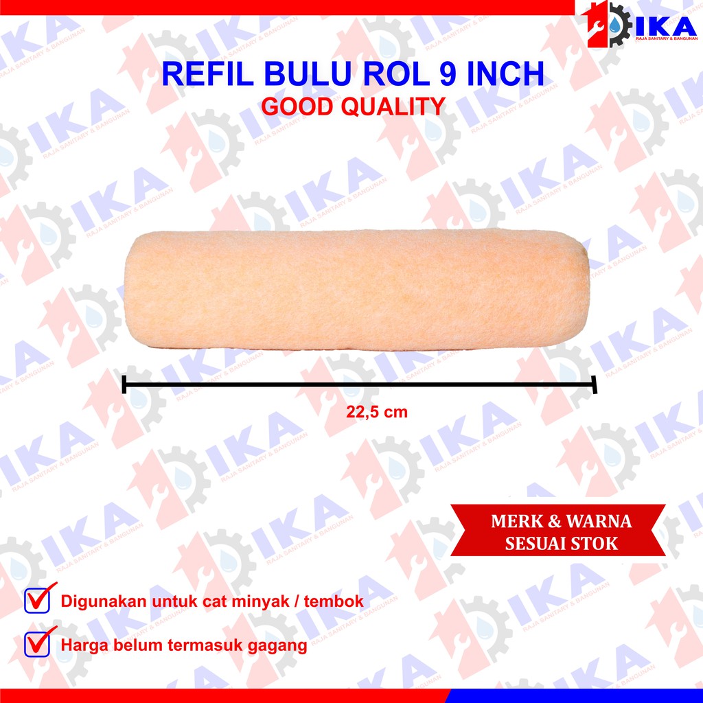 BULU KUAS ROLL / PAINT ROLLER REFIIL CAT TEMBOK ECONOMIC 9 INCH / Bulu Kuas Roll Refill Supra Premium 9 Inch ETERNA Roll Cat Tembok 9 Inch - Paint Roller 9 Inch