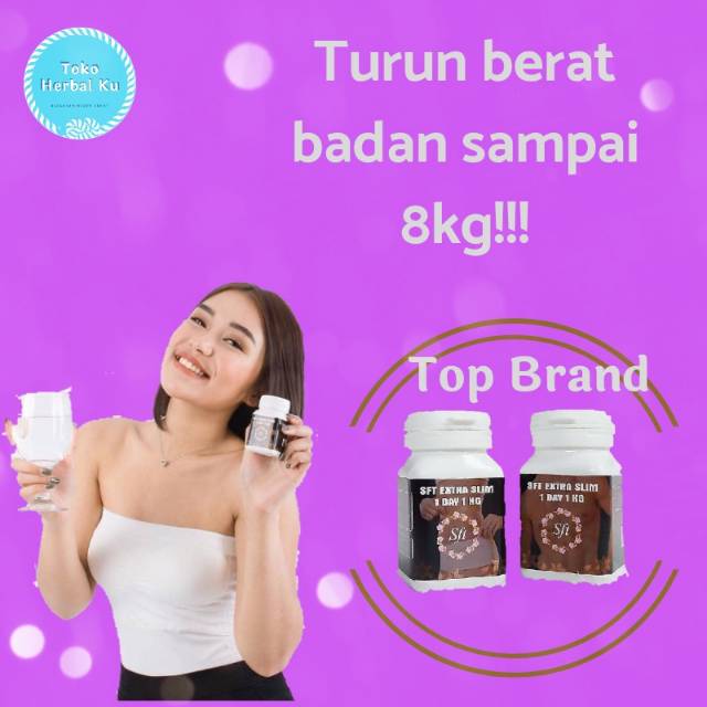 SFT EXTRA SLIM 1 DAY 1KG SFT HEALTHY SLIM SFT PELANGSING BADAN SFT EXTRA SLIM ORIGINAL