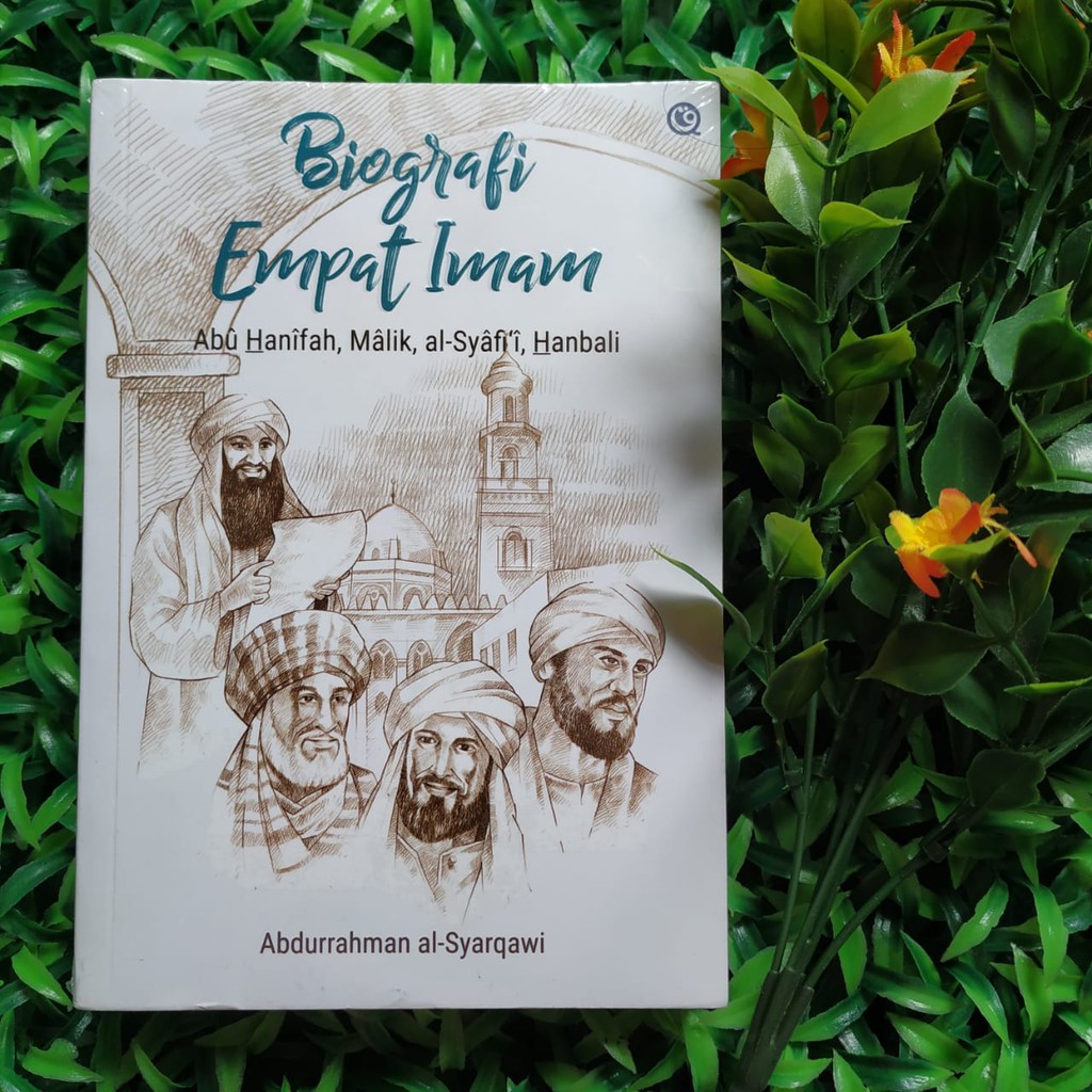 Biografi Empat Imam Madzhab Imam Abu Hanifah Imam Malik Imam As Syafi I Imam Ahmad Ibn Hanbal Shopee Indonesia