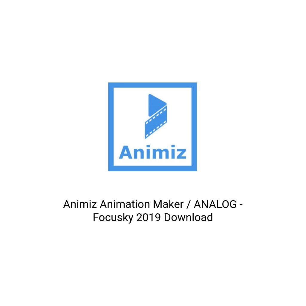 [FULL VERSION] Animiz Animation Maker  ANALOG - Focusky 2019 LIFETIME - GARANSI AKTIVASI