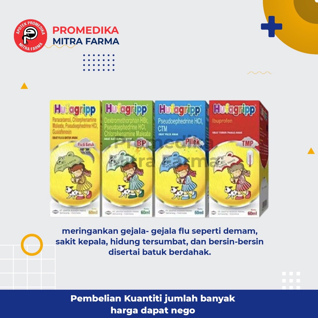 Hufagrip Syrup 60 ml / Botol / Obat Pereda Nyeri / Obat Penurun Panas / Obat Batuk dan Flu Pada Anak