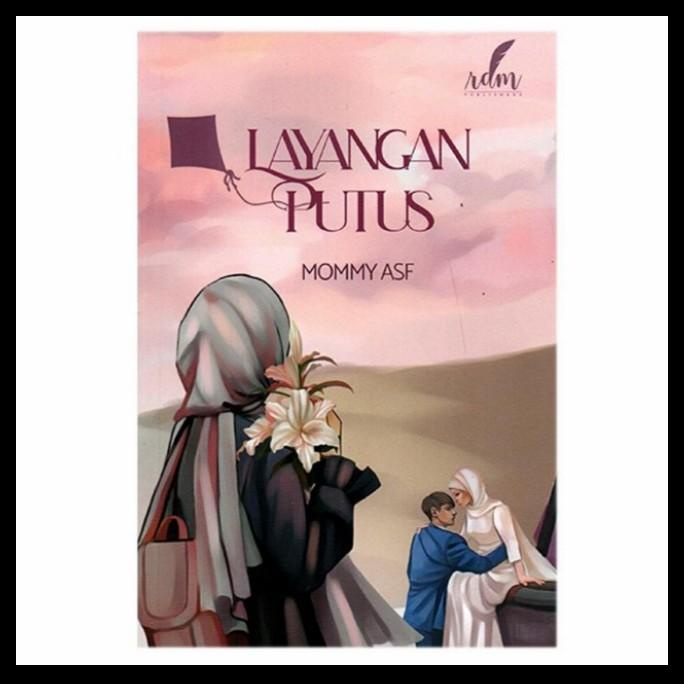 

NEW!! buku layangan putus mommyasf novel TERBARU