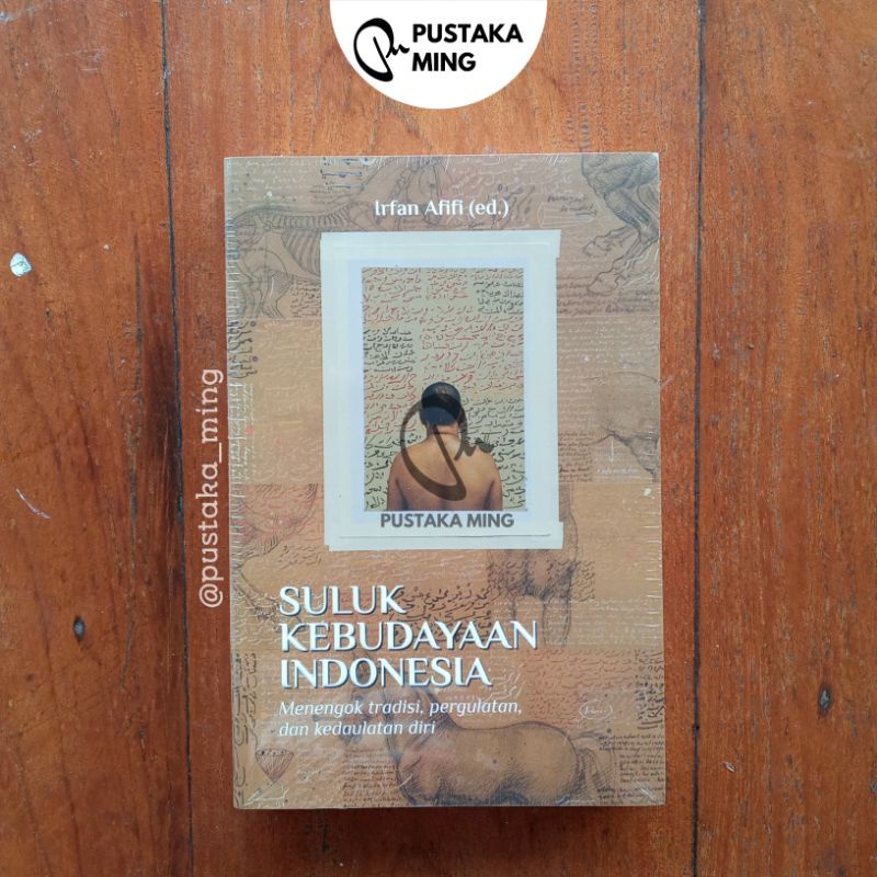 Suluk Kebudayaan Indonesia - Irfan Afifi, dkk