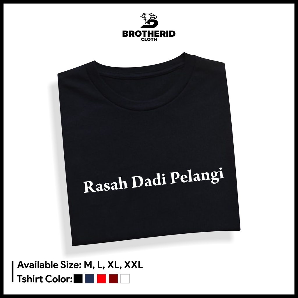 Kaos Rasah Dadi Pelangi Baju Tulisan Kata Kata Bahasa Jawa Sindiran Distro Combed 30s