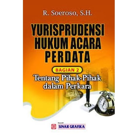 Yurisprudensi Hukum Acara Perdata Tentang Pihak Pihak Dalam Perkara Bagian 2