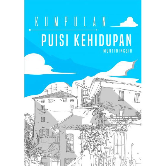 Jual Novel Kumpulan Puisi Kehidupan | Shopee Indonesia