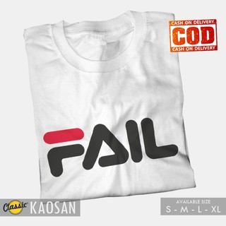 KAOSAN KAOS  KATA KATA FAIL NOT FILA  TUMBR TEE KAOS  