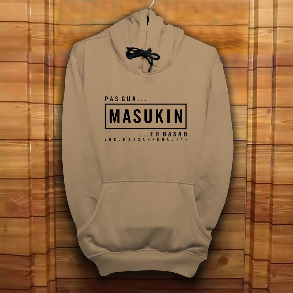 Hoodie Pria / Hodie Pria  / Jaket Pria /Sweater Hoodie Pas Gua Masukin Eh Basah Bahan Fleece UK L-XL