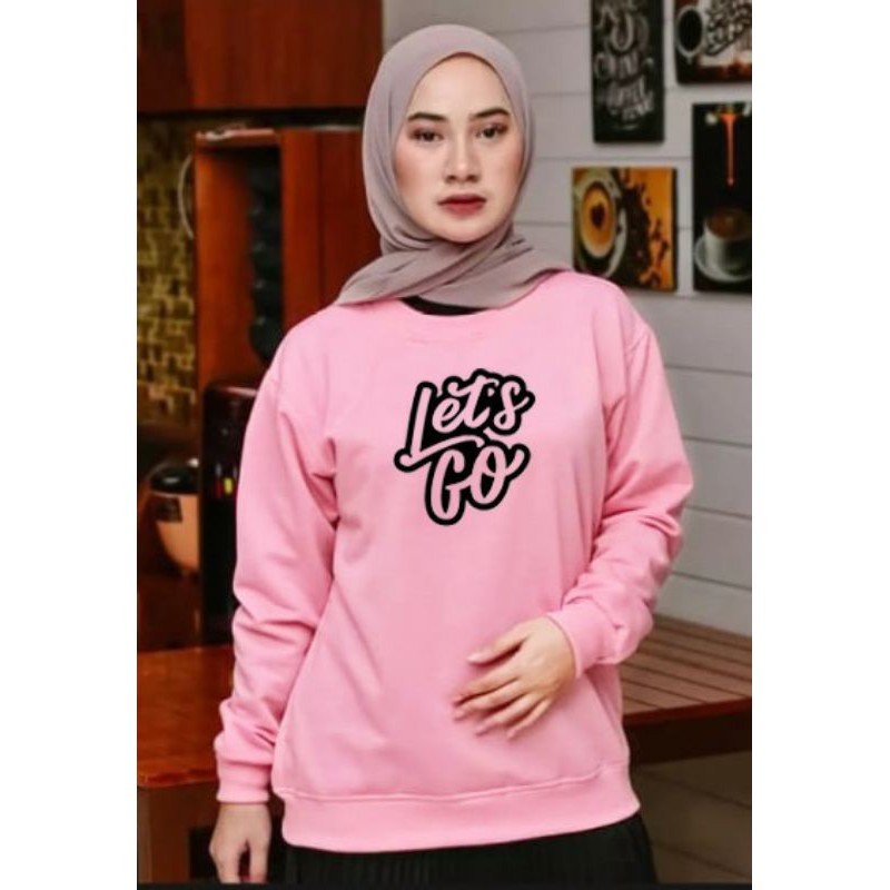 Kaos Lengan Panjang lets go/ Kaos Sweatshirt / Atasan Wanita / Atasan Wanita Lengan Panjang