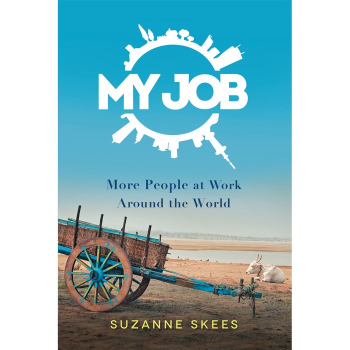 Buku My Job: More People at Work Around the World by Suzanne S