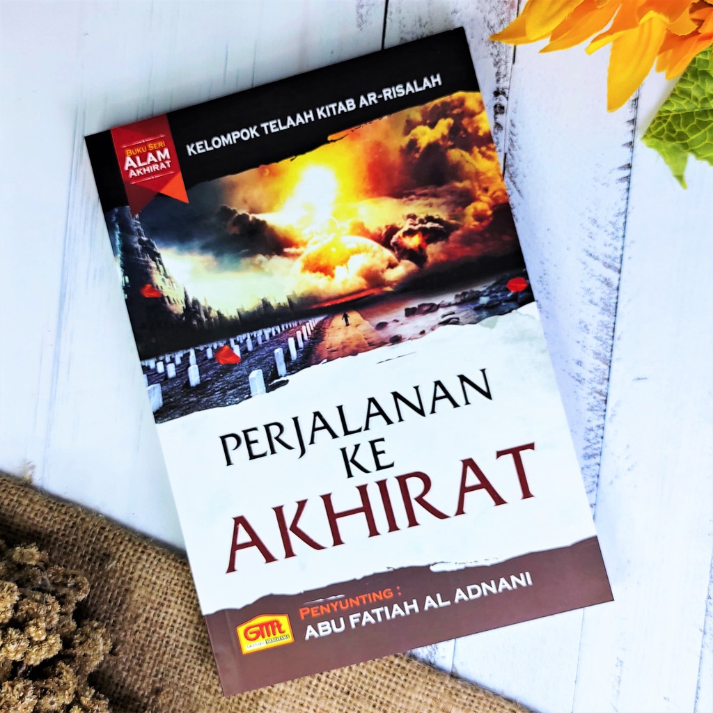 BUKU PERJALANAN KE AKHIRAT Buku Islam
