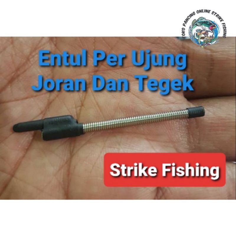 Entul Per Ujung joran pancing Tegek