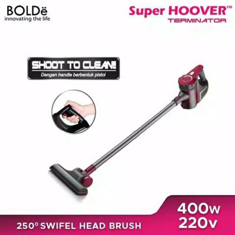 [ BOLDe ] Vacum Cleaner / Super Hoover TERMINATOR - Mampu Sedot Tungau