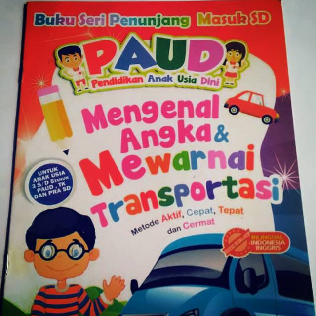 MENGENAL ANGKA DAN MEWARNAI TRANSPORTASI PAUD