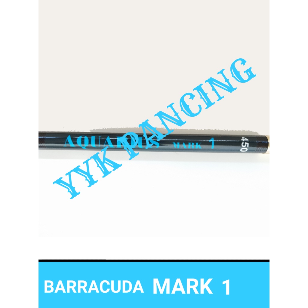 MARK 1 joran tegek BARRACUDA AQUARIUS MURAH
