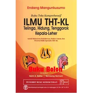 Buku Ilmu THT-KL Telinga Hidung Tenggorok Kepala Leher - Endang Mangunkusumo