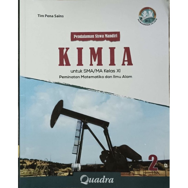 Buku Kimia untuk SMA/MA Kelas XI Kurikulum 2013 (Quadra)