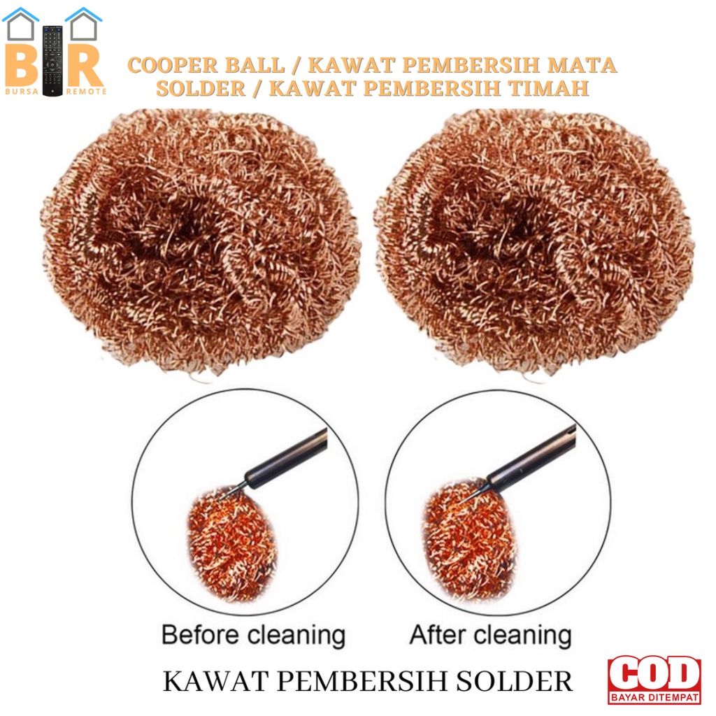 COOPER BALL / KAWAT PEMBERSIH MATA SOLDER / KAWAT PEMBERSIH TIMAH