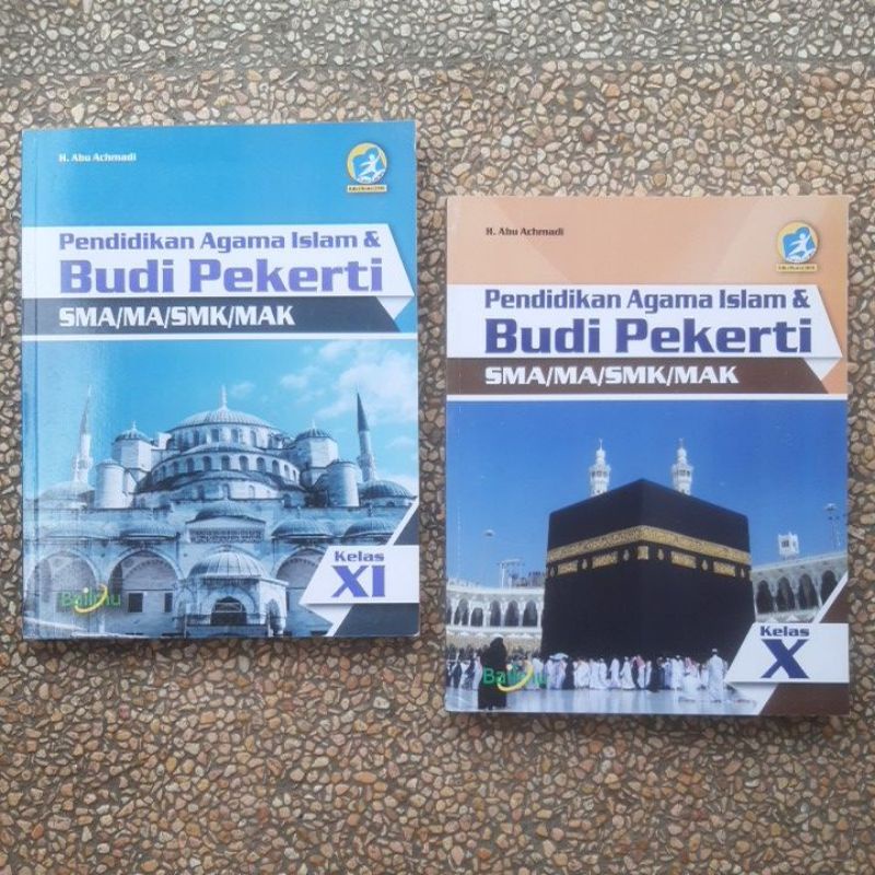 buku Pai. Pendidikan Agama Islam dan Budi Pekerti sma kelas 10.11 revisu kurikulum 13. Bailmu
