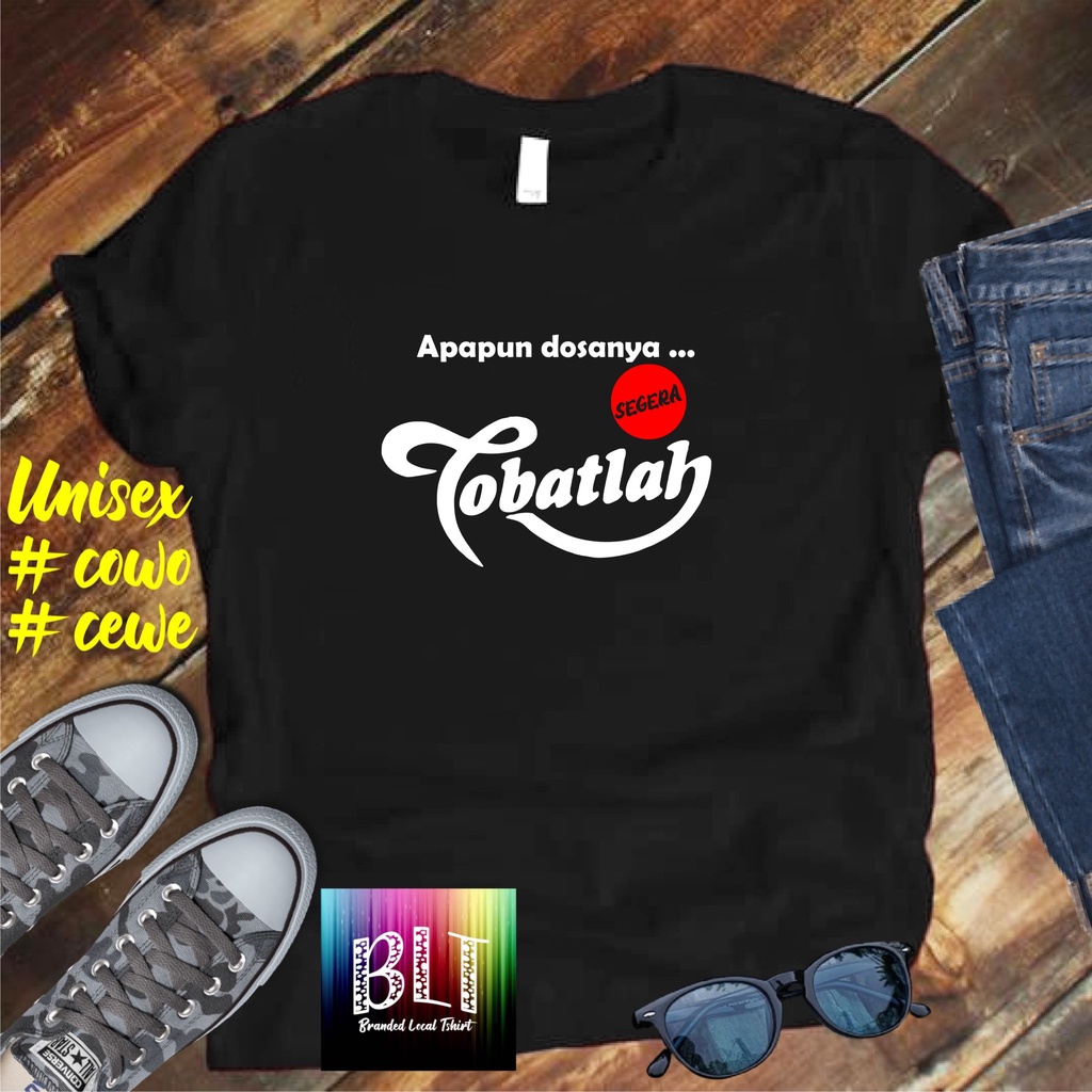 Cod Diskon Promo Murah/Kaos Tobatlah Segera  /KAOS EKSPRESI/KAOS HITS/KAOS BANDUNG/KAOS MURAH/KAOS DISTRO MURAH 2022 PAKAIAN PRIA PAKAIAN WANITA TREND KAOS