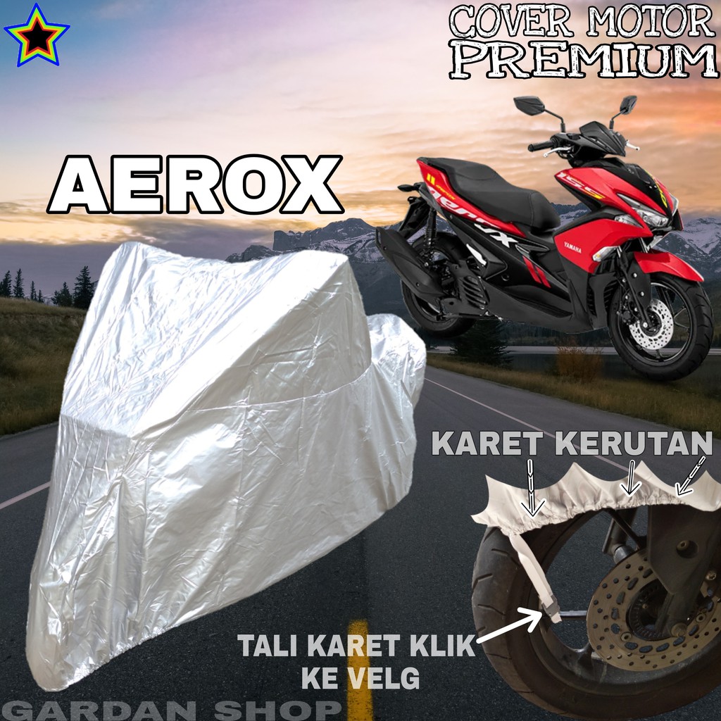 Sarung Motor AEROX SILVER POLOS Body Cover Penutup Motor Aerox PREMIUM