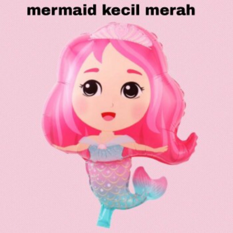 MERMAID KECIL ECERAN 1paket 10pc (BALON GAS/FOIL/TERBANG/KARAKTER) 1paket isi 10pc