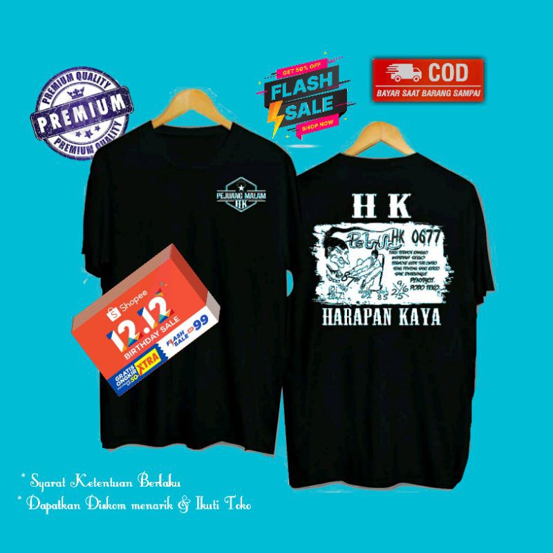 KAOS HK Harapan Kaya Distro / Kaos Pejuang HK / Kaos SGP / Kaos SDY / Kaos Togel HK