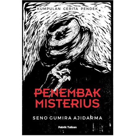 Buku Penembak Misterius - Seno Gumira Ajidarma