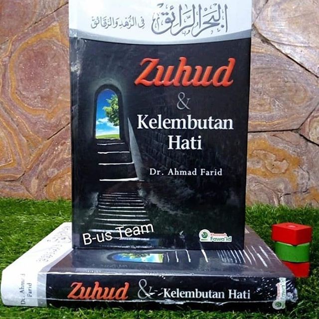 Zuhud dan Kelembutan Hati