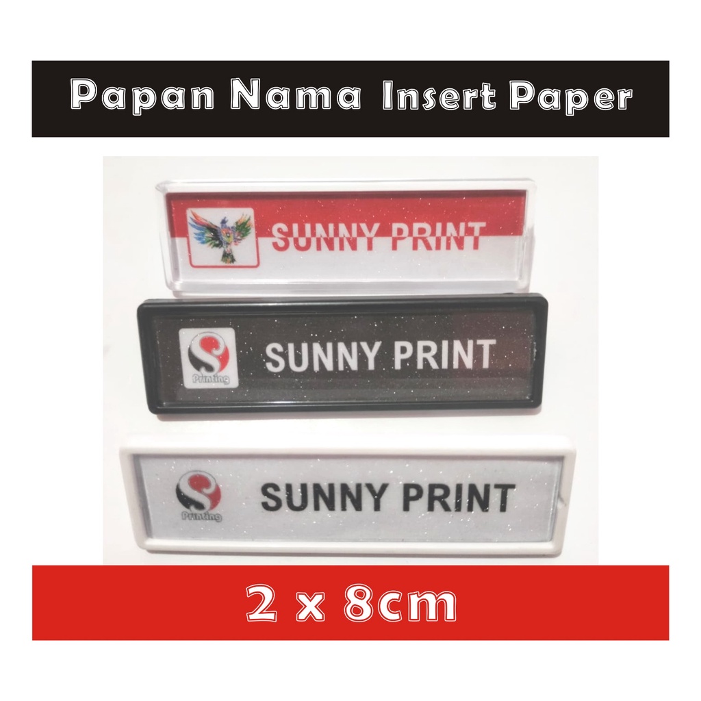 

Cetak Name Tag Papan Nama insert papper