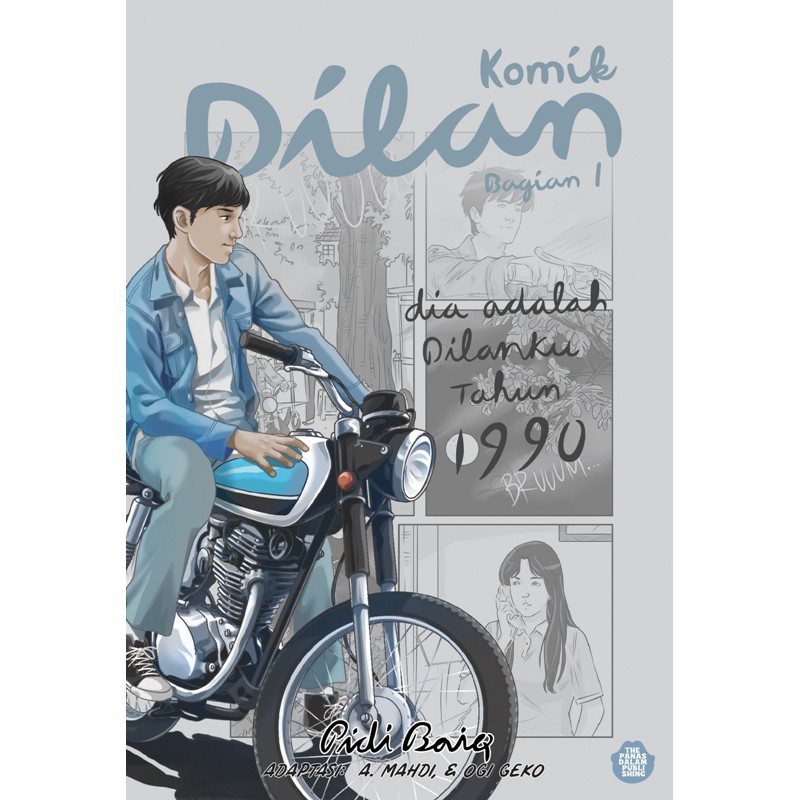 [Mizan] Komik Dilan Bagian 1 - Pidi Baiq