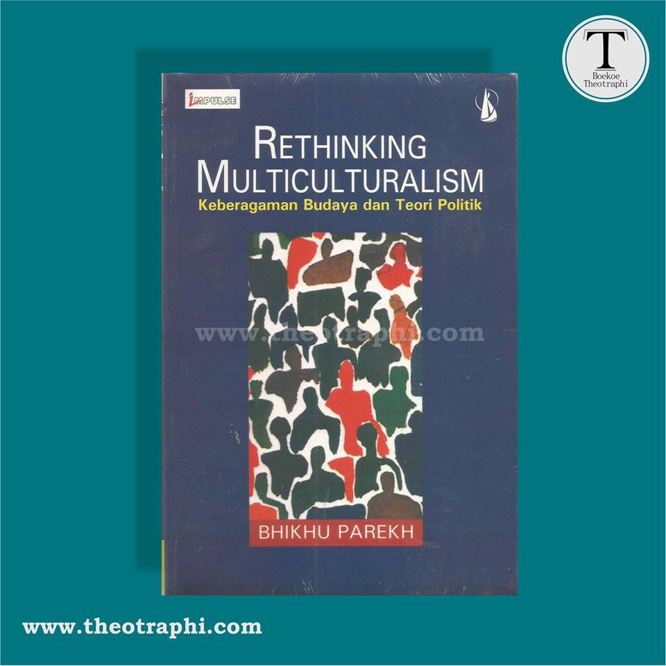 Jual RETHINKING MULTICULTURALISM: Keberagaman Budaya Dan Teori Politik ...