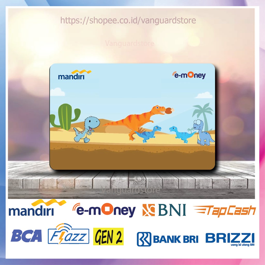 KARTU E MONEY E TOLL GAMBAR DINOSAURUS ANIME 4 EMONEY MANDIRI FLAZZ BCA BNI TAPCASH BRIZZI BRI