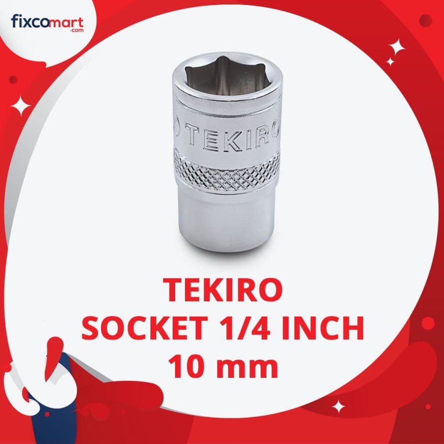 Tekiro Socket 1/4 Inch 10 mm / Mata Socket 1/4&quot;