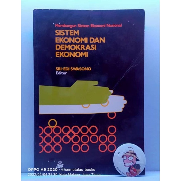 Membangun Sistem Ekonomi Nasional
SISTEM

EKONOMI DAN DEMOKRASI EKONOMI