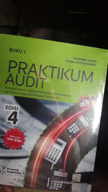 Praktikum Audit Buku 1 Dan 2 Edisi 4 By Sukrisno Agoes Shopee Indonesia