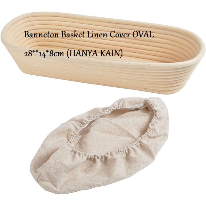 Banneton Basket Linen Cover OVAL 28x14x8cm (HANYA KAIN) / kain keranjang roti