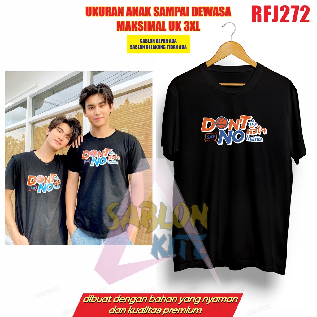 MURAH!!! KAOS DON'T SAY NO RFJ272 THAILAND